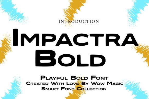 Impactra Bold: A Font That Commands Attention