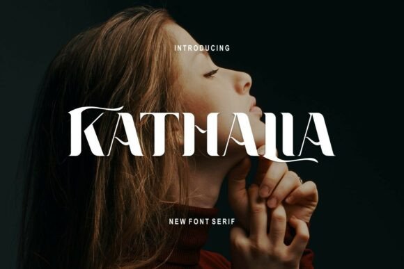 Kathalia Font Review: Elevating Campaign Visuals with Modern Serif Style