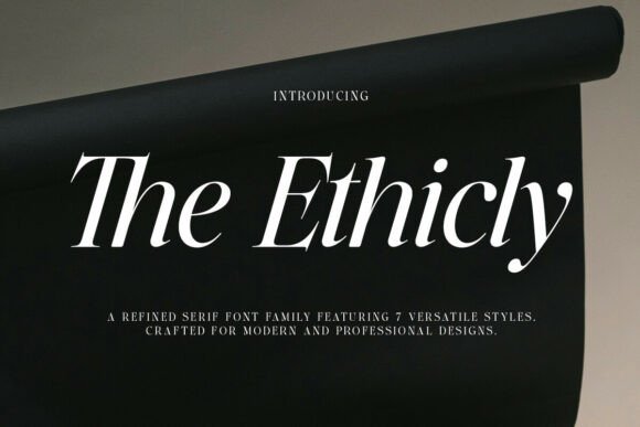 The Ethicly Font: Elegant and Versatile
